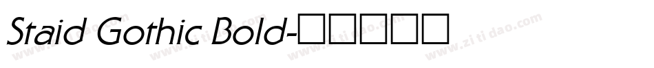 Staid Gothic Bold字体转换
